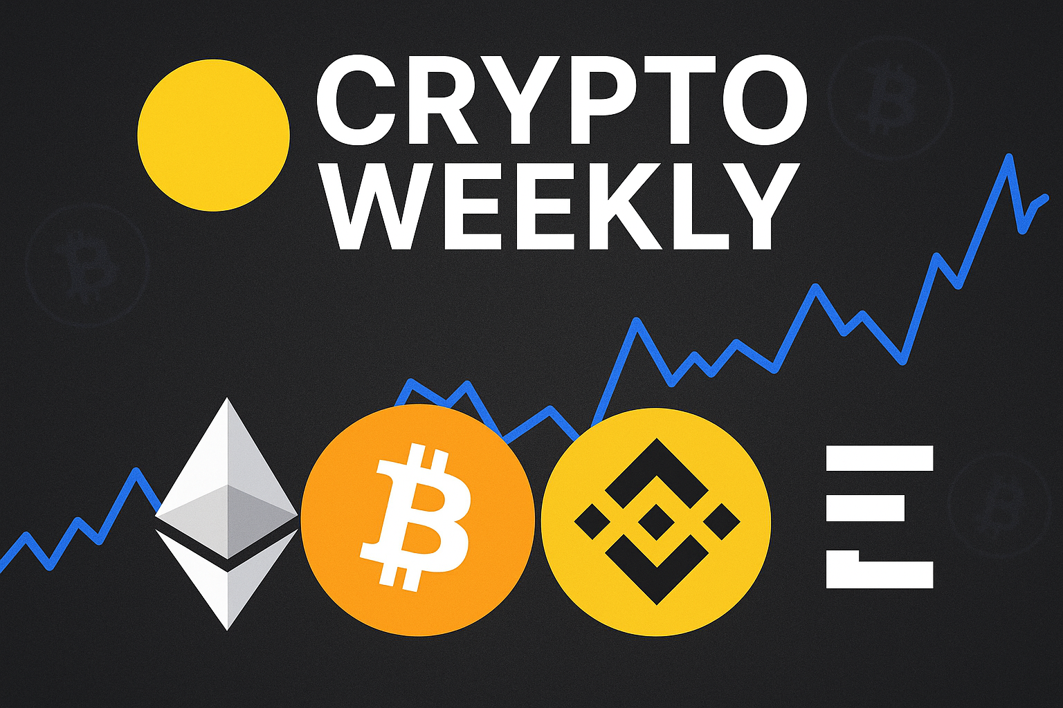 Image: 🟡 Crypto Weekly: Key Project Updates & Major Market Moves