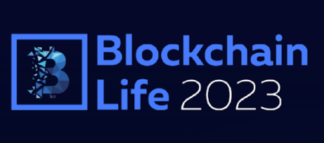 Blockchain Life 2023, Dubai, February 27 - 28