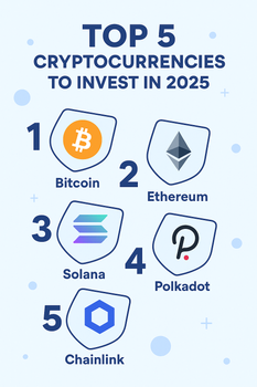 💰 Top 5 Cryptocurrencies to Invest in 2025