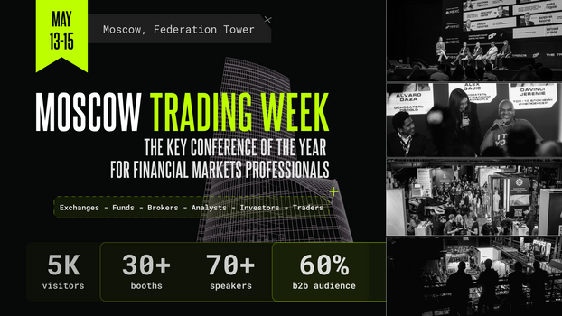 Moscow Trading Week 2026: The Premier International Event for Financial Market Professionals
