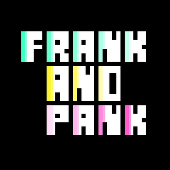 Frank and Pank